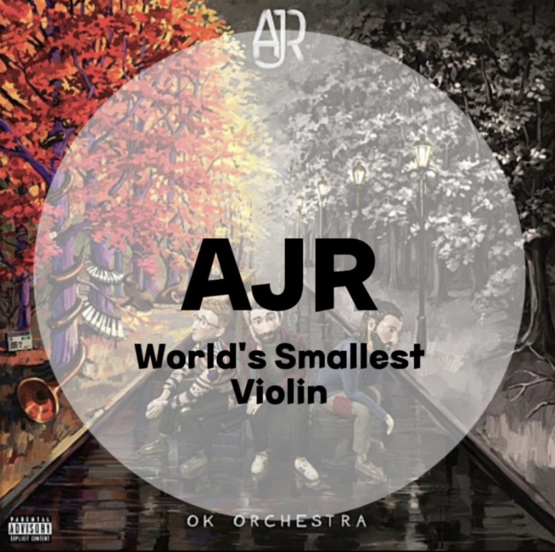 : AJR : World’s Smallest Violin (가사/듣기/Official Video) Sound Cloud