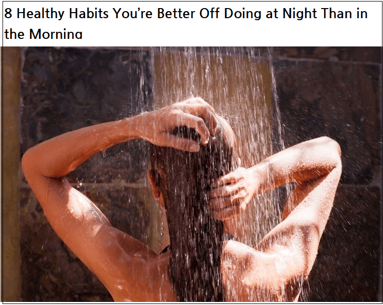 여성이 저녁에 하면 좋은 것들 8 Healthy Habits You’re Better Off Doing at Night Than in the Morning