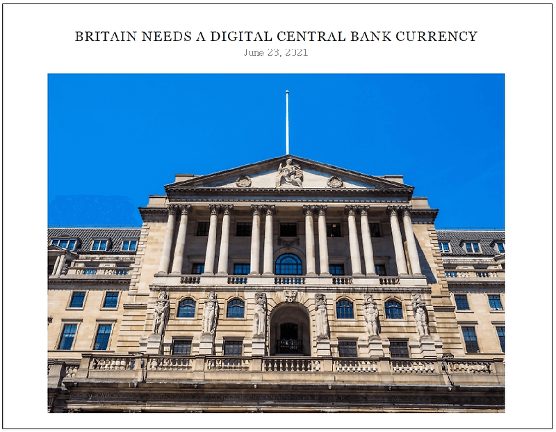 디지털 결제 수단의 구체화 추세 BRITAIN NEEDS A DIGITAL CENTRAL BANK CURRENCY