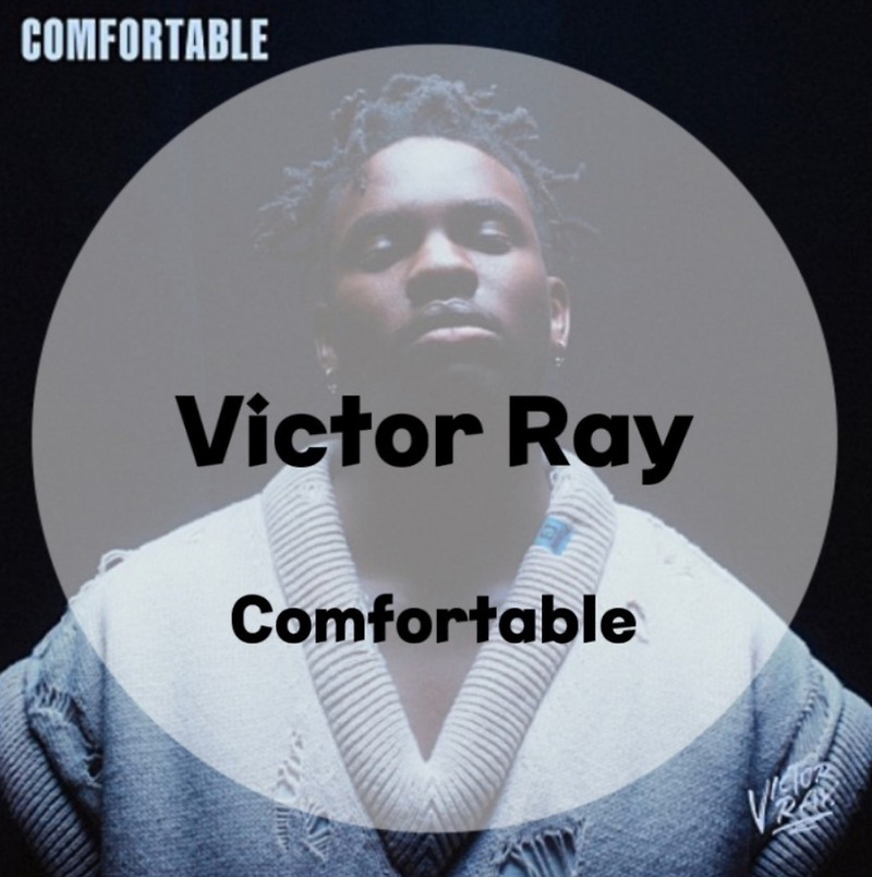 : Victor Ray : Comfortable (가사/듣기/Official Video)