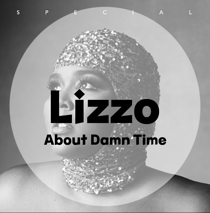 : Lizzo : About Damn Time (가사/듣기/Official Video)