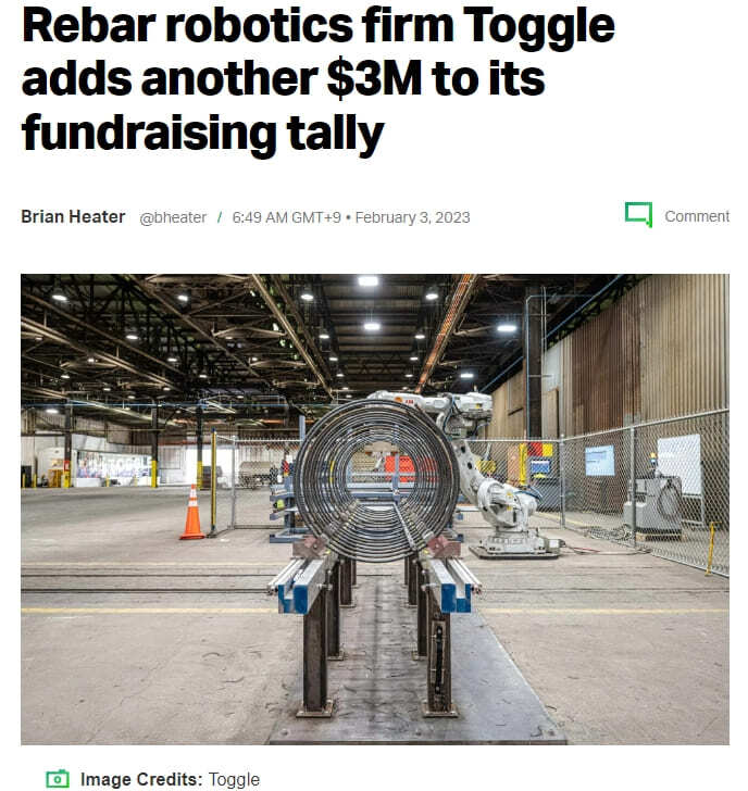 주목받는 철근 로봇 스타트업 '토글'  VIDEO:Rebar robotics firm Toggle adds another $3M to its fundraising tally
