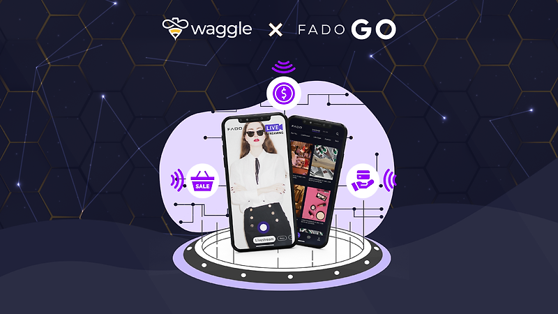 [Waggle Network] 프로젝트 #004  FADO Go - 세계 최초 블록체인 기반 크로스보더 쇼핑 플랫폼