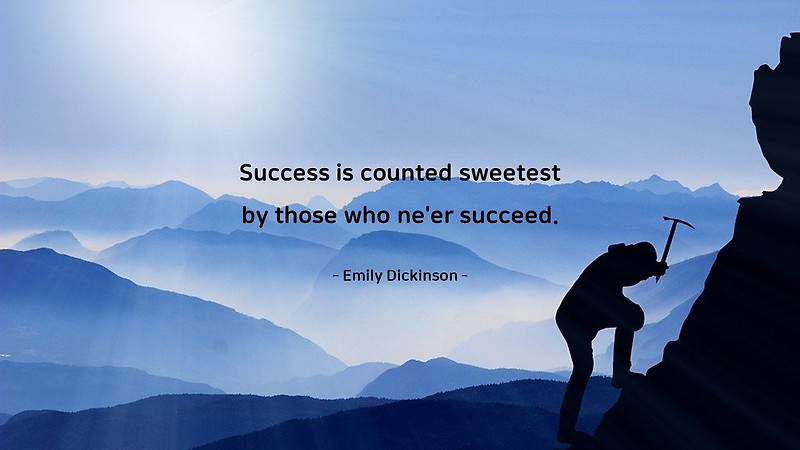 Life Quotes & Proverb : 영어 인생명언 & 명대사 : 성공, 노력, Success :(에밀리 디킨스 ( Emily Dickinson )