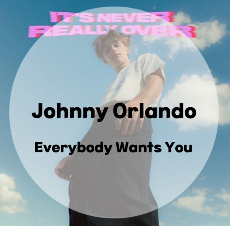 : Johnny Orlando : Everybody Wants You (가사/듣기/Official Video)