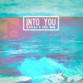 KOLAJ, 에릭남 (Eric Nam) (남윤도) Into You 듣기/가사/앨범/유튜브/뮤비/반복재생/작곡작사