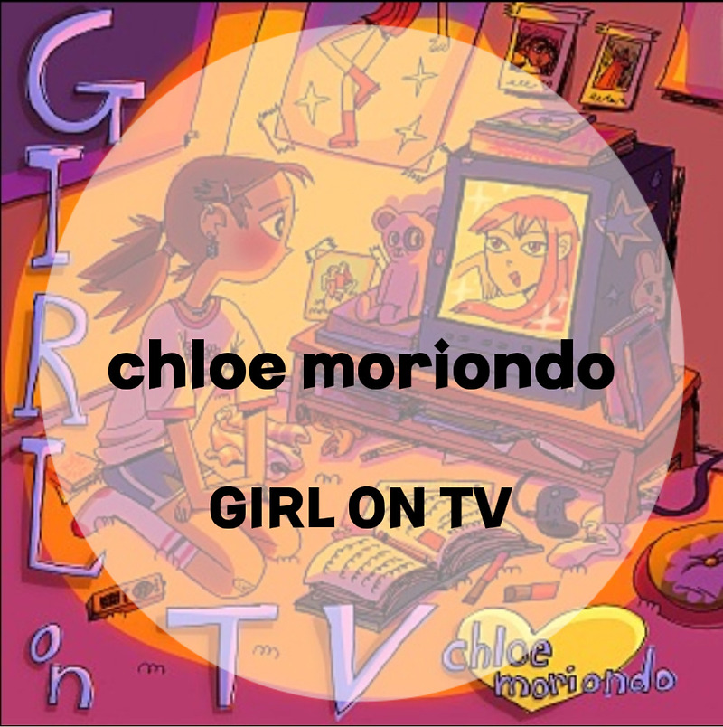 : chloe moriondo : GIRL ON TV (가사/듣기/official music video)
