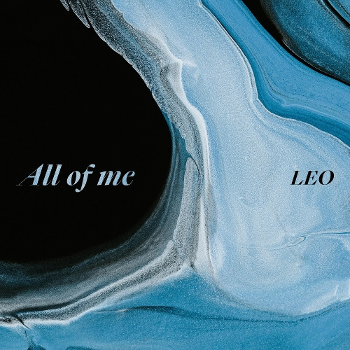 레오(LEO) All of me 듣기/가사/앨범/유튜브/뮤비/반복재생/작곡작사