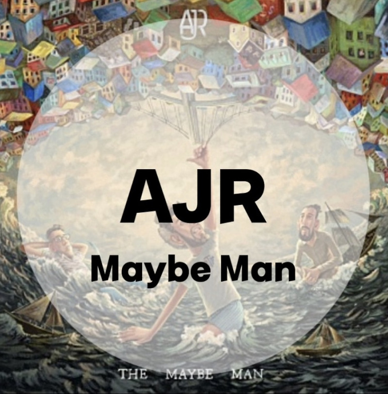 : AJR : Maybe Man (가사/듣기/Official Video)