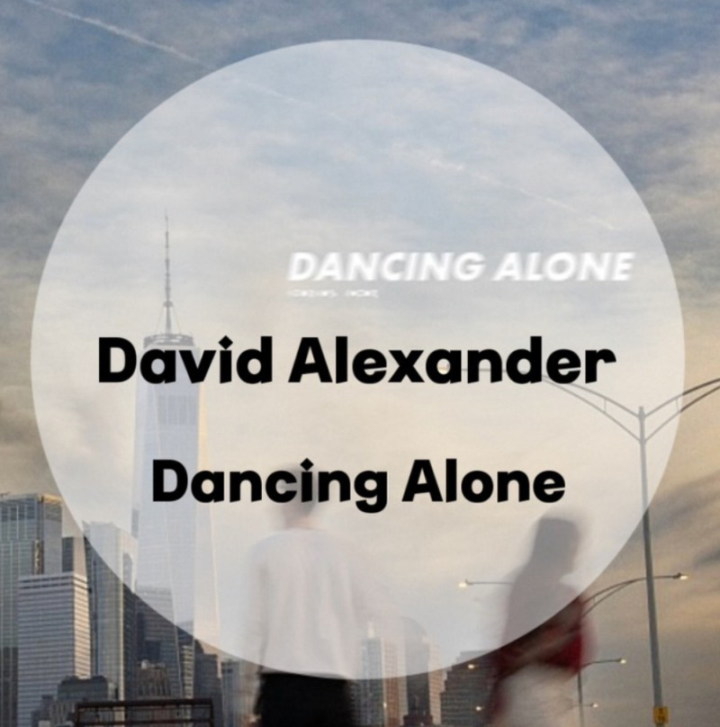 : David Alexander : Dancing Alone (가사/듣기/Official Audio) Sound Cloud