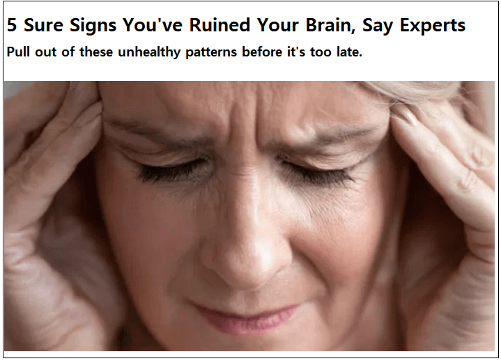 뇌가 망가지는 5가지 신호  5 Sure Signs You've Ruined Your Brain, Say Expertsㅣ 불안하세요?...이 음식 드셔 보세요!