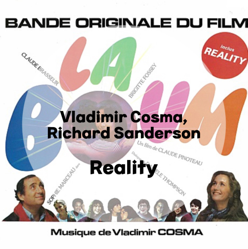 영화 La Boum라붐 ost : Vladimir Cosma, Richard Sanderson : Reality (가사/듣기)