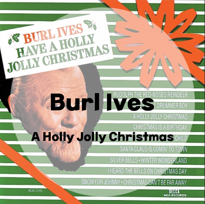 1965년 X-MAS: Burl Ives : A Holly Jolly Christmas (가사/듣기/Official Video)