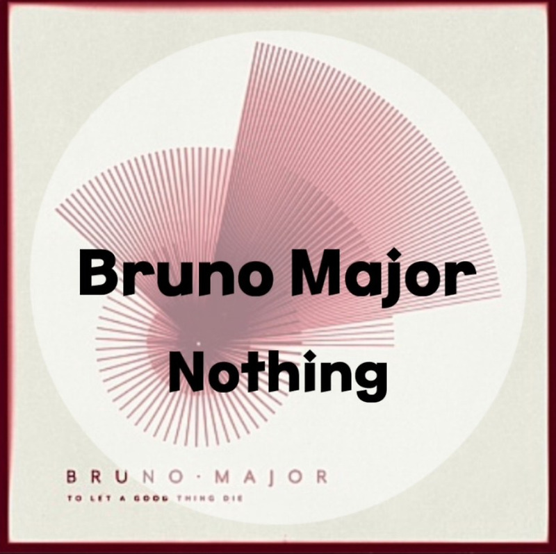 : Bruno Major : Nothing (가사/듣기/Lyric & Chord Video)