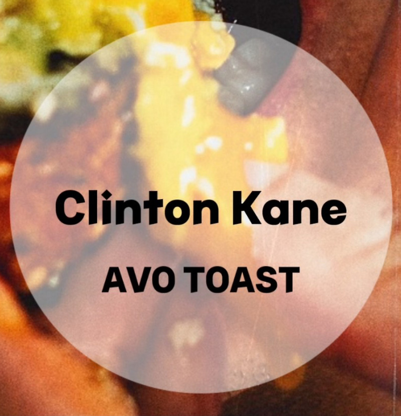 : Clinton Kane : AVO TOAST (가사/듣기/ Official Audio)