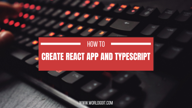 Create-React 앱 TypeScript로 만들기