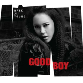 백지영 Good Boy (Feat. 용준형 Of 비스트) 듣기/가사/앨범/유튜브/뮤비/반복재생/작곡작사