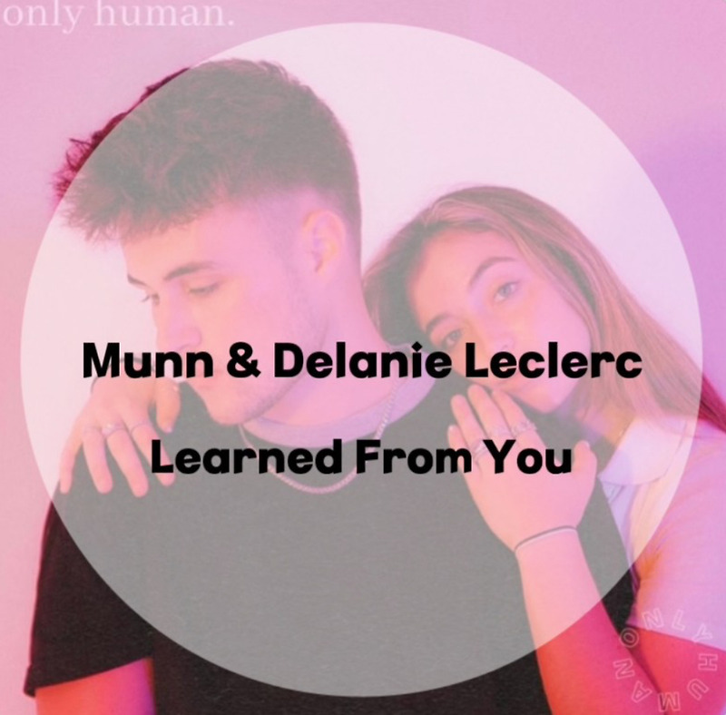 : Munn & Delanie Leclerc : Learned From You (가사/듣기/Lyrics)