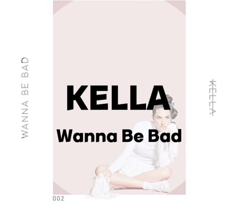 : KELLA : Wanna Be Bad (가사/듣기/Official Lyric Video) Sound Cloud