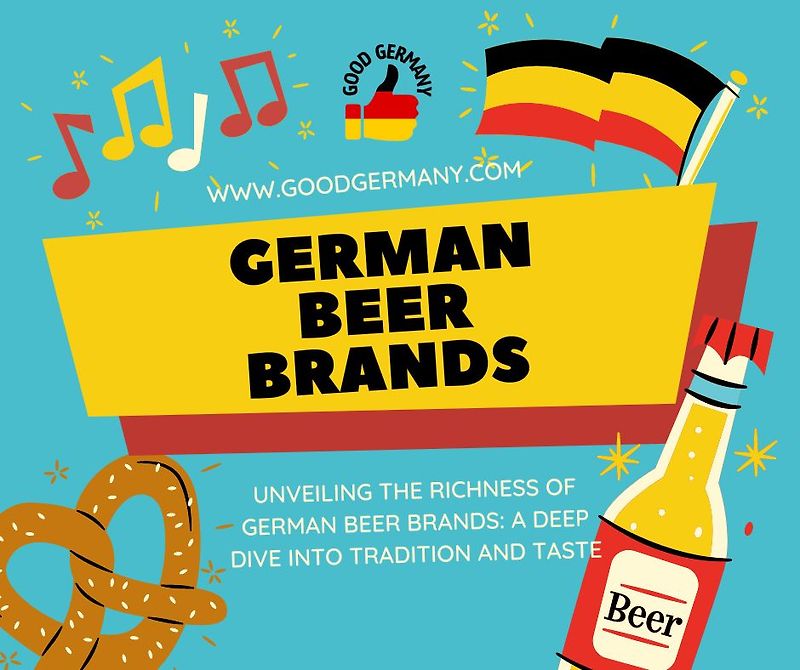 독일 맥주 브랜드 : 전통과 맛에 대한 심층 탐구