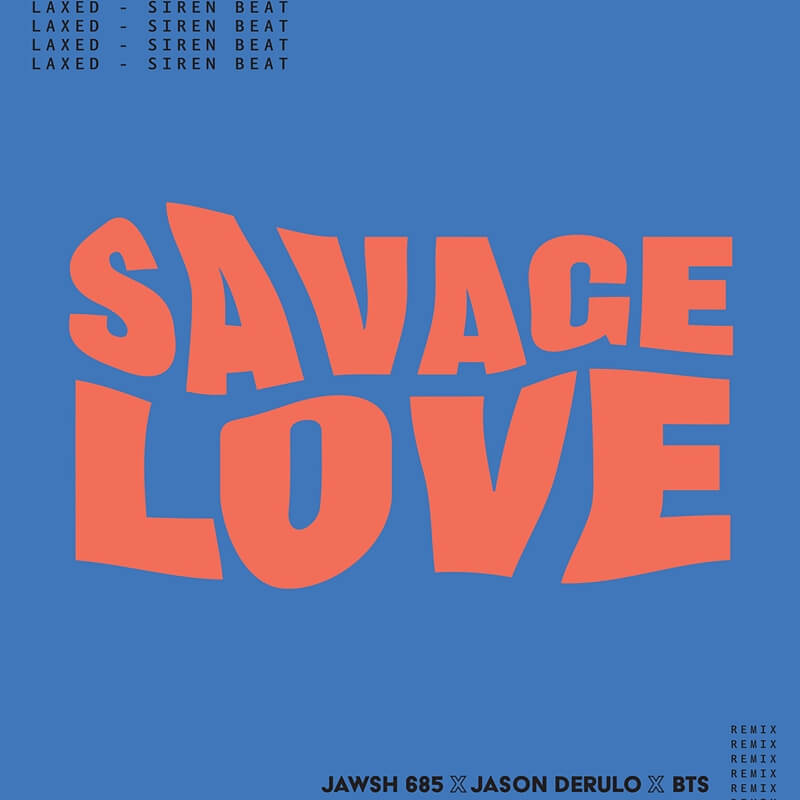 BTS(방탄소년단) Savage Love 세비지러브 해석(+틱톡 챌린지)