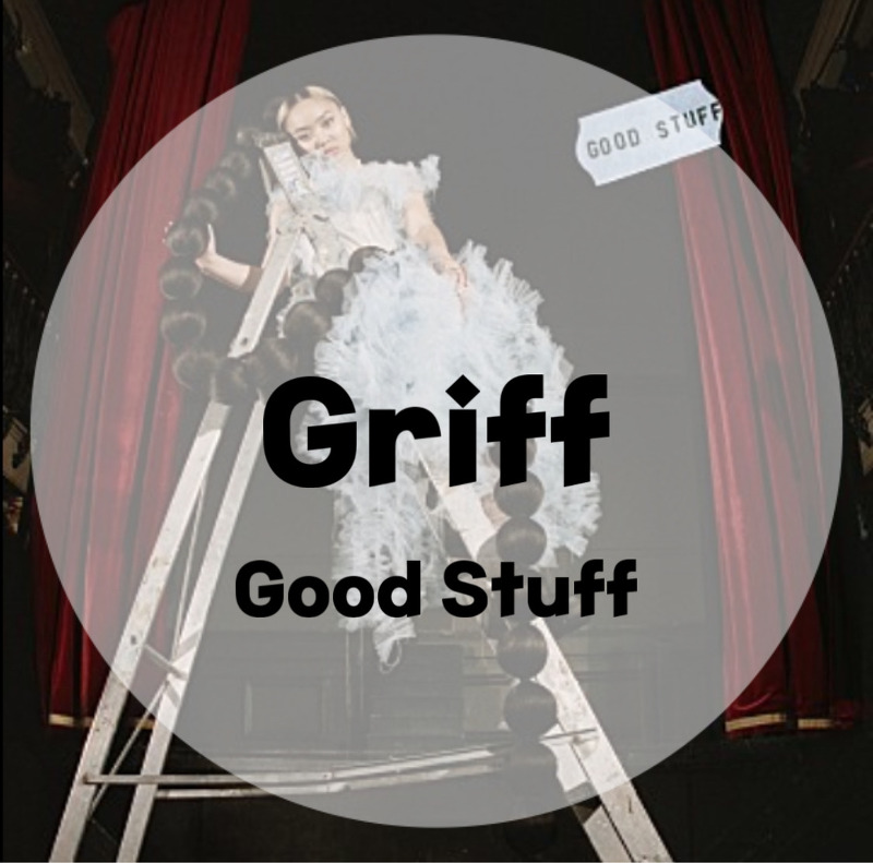 : Griff : Good Stuff (가사/듣기/Official Video)