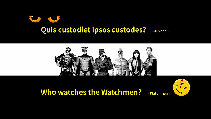 Life Quotes & Proverb: 영어 인생명언 & 명대사 : 수호자, 감시자, custodes, CUSTODES; 왓치맨(Watchmen)