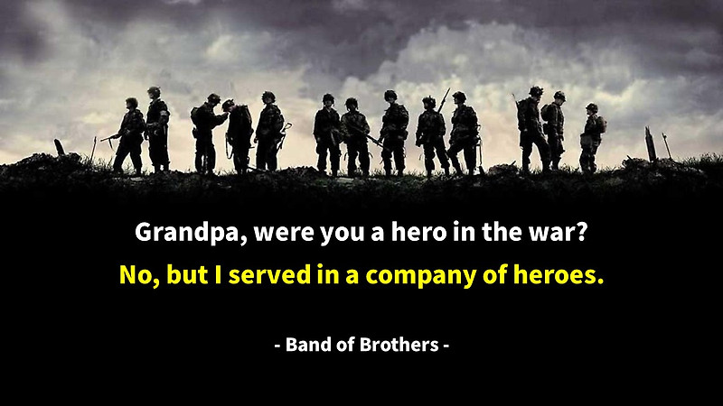 용맹한 군인, 용감한, 영웅, 존경, 리더, 군대에 대한 밴드오브브라더스(Band of Brothers) 영어 명대사, 영어 명언