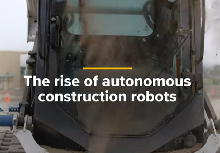 로봇은 건설산업을 어떻게 바꿀까 VIDEO: How Autonomous Robots Are Changing Construction