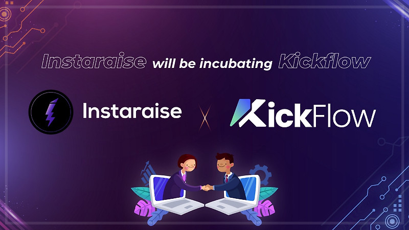[Instaraise] Instaraise, 첫 인큐베이션 프로젝트로 테조스의 분산형 크라우드펀딩 및 보조금 플랫폼인 KickFlow를 선정