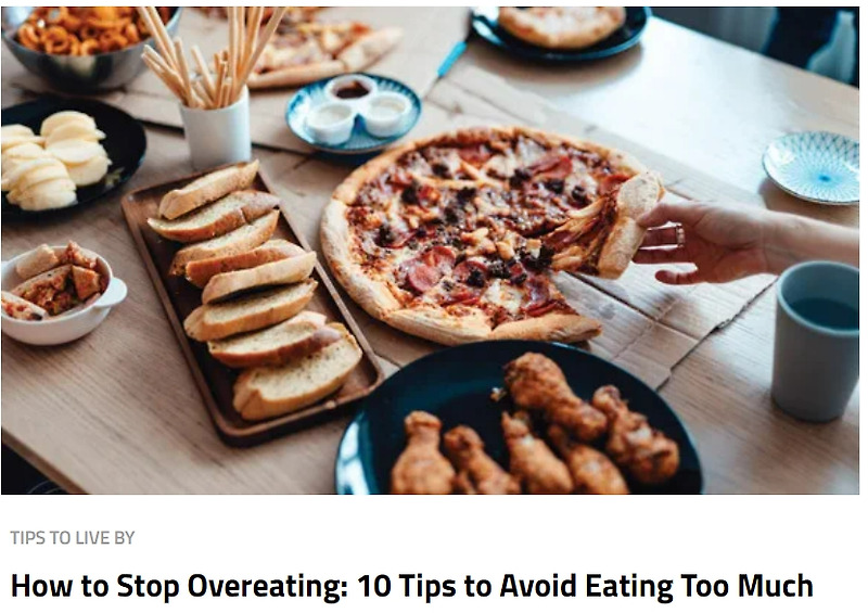과식 방지법 How to Stop Overeating: 10 Tips to Avoid Eating Too Much