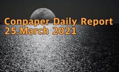 콘페이퍼 데일리 리포트 VIDEO: Conpaper Daily Report 25.March 2021
