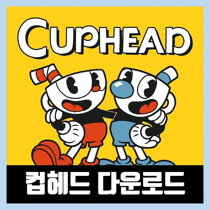 컵헤드 한글 무설치 Cuphead