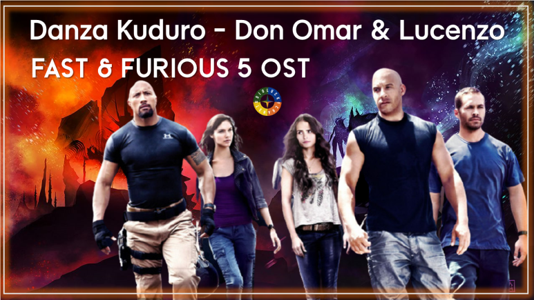 [분노의 질주 5 ost] Danza Kuduro - Don Omar & Lucenzo (단사쿠두로-돈오마르&루센조)가사해석 / Fast & Furious 5 Ost