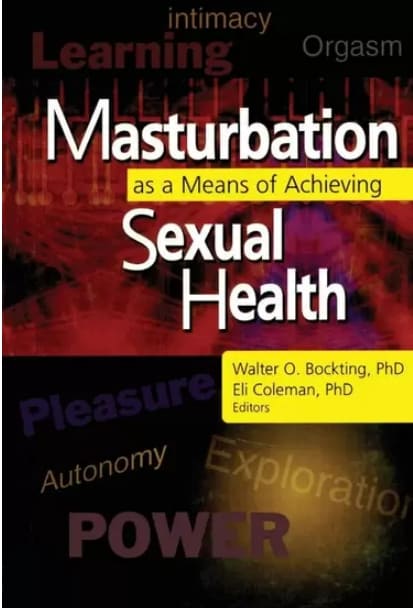 성적 흥분과 쾌락에 도달하기 위해 혼자 수행하는 활동...건강상 이점 부작용 Masturbating can help save a man’s life and gives women a better orgasm