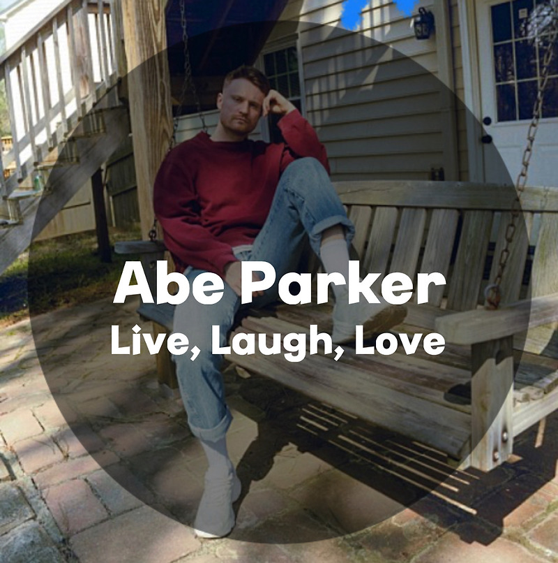 : Abe Parker : Live, Laugh, Love (가사/듣기/뮤비 M/V official Lyric video)