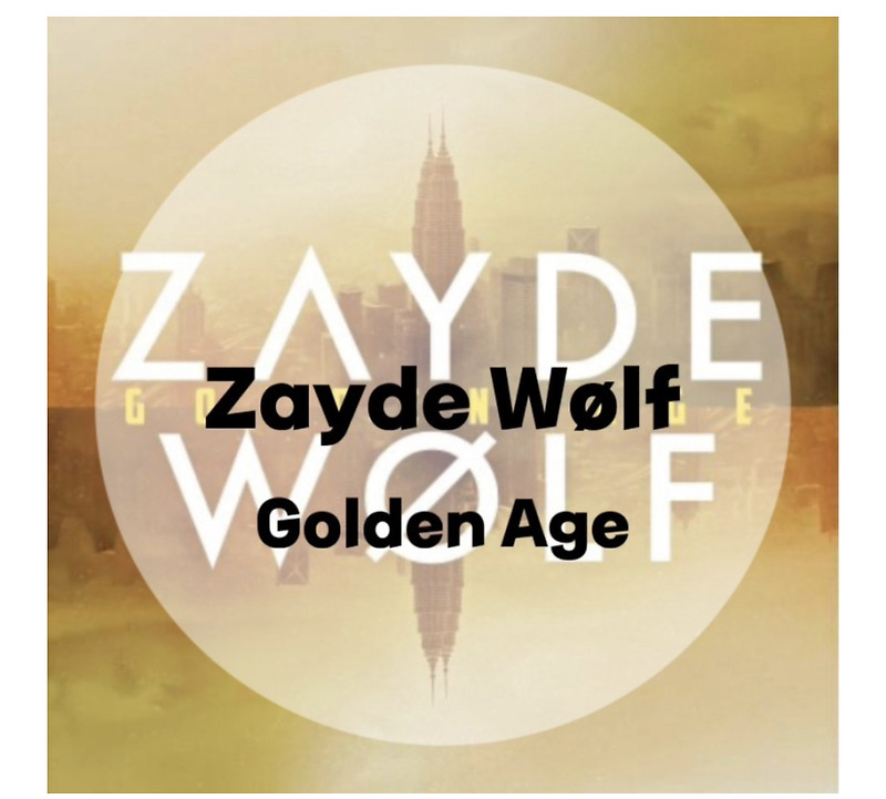 : ZAYDE WOLF : GOLDEN AGE (가사/듣기/Official Lyric Video) Sound Cloud