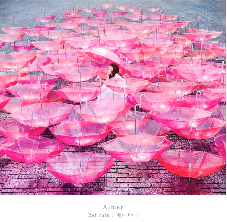 에이머(Aimer) - Ref:rain