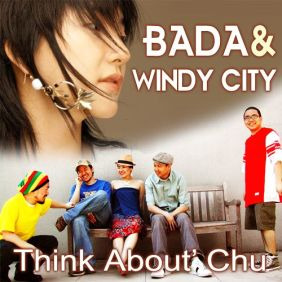 바다 (BADA) (최성희), 윈디시티 Think About' Chu 듣기/가사/앨범/유튜브/뮤비/반복재생/작곡작사