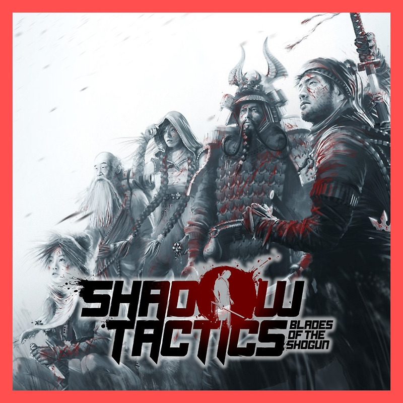 섀도우 택틱스 한글 무설치 Shadow Tactics