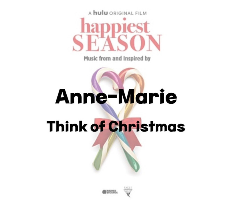 X-MAS : Anne Marie : Think of Christmas (가사/듣기)