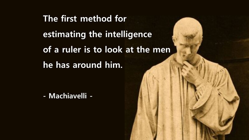 리더십(leadership)에 대한 마키아벨리(Machiavelli)의 영어 명언