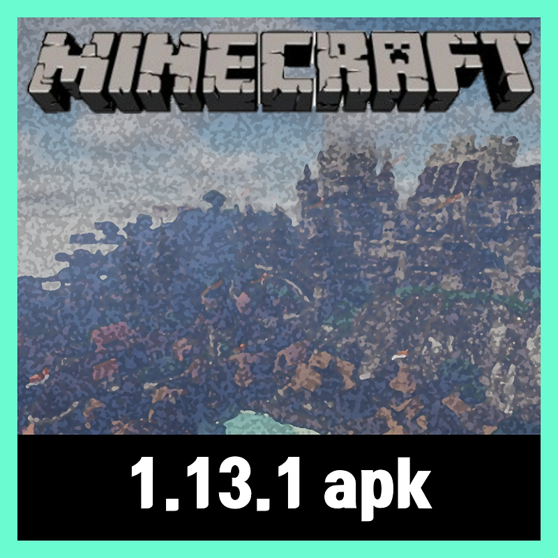 마인크래프트 1.13.1 apk 무료다운