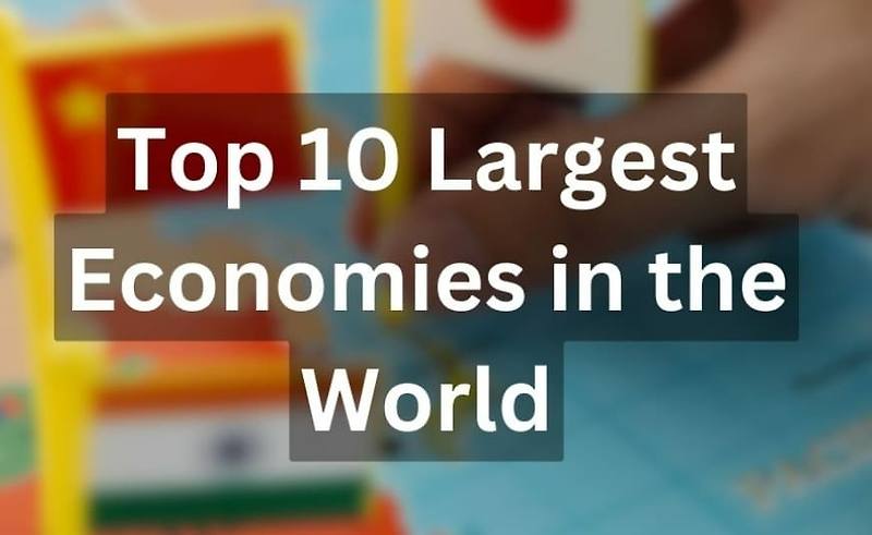 2023년 세계 10대 경제대국...한국은 Top 10 largest economies in the world in 2023