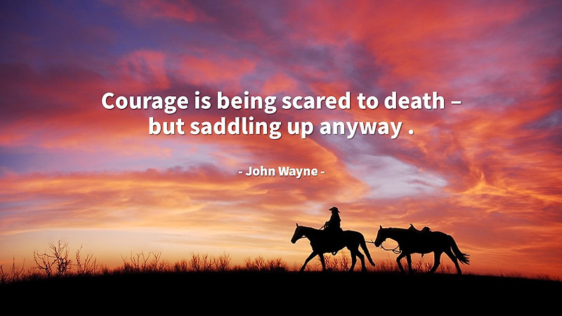 영어 인생명언&명대사: 용기, 새로운 시작, 도전, 노력, 인생, 삶, I can do it! : John Wayne/존 웨인 -Quotes&Proverb