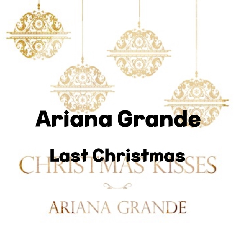 X-MAS : Ariana Grande : Last Christmas (가사/듣기/Audio)