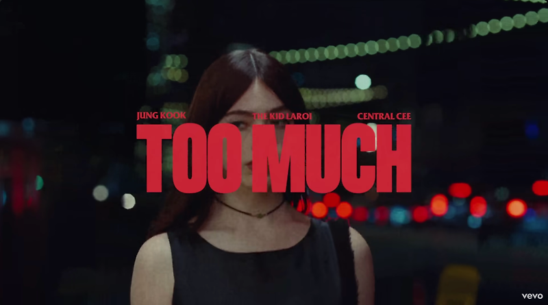 Too Much - The Kid LAROI, Jung Kook, Central Cee (가사)