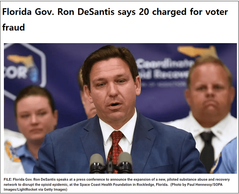 [속보] 플로리다, 부정선거 사범 20명 구속했다 Florida Gov. Ron DeSantis says 20 charged for voter fraud