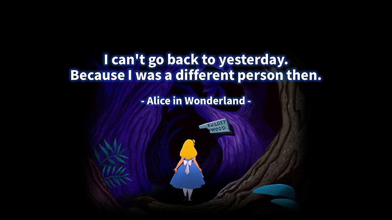 이상한 나라의 앨리스(Alice’s Adventures in Wonderland), 영어 명대사 및 명언 모음