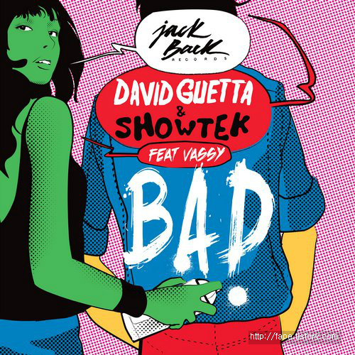 David Guetta & Showtek - Bad (Feat.Vassy)